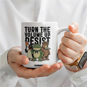 Turn The Volume Up Resist Coffee Mug Portland Frog Bear Penguin Protester TS14 Print Your Wear