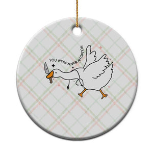Sily Goose Meme Ceramic Ornament Funny Quote You Were Never An Option TS14 1pc Christmas Plaid Print Your Wear