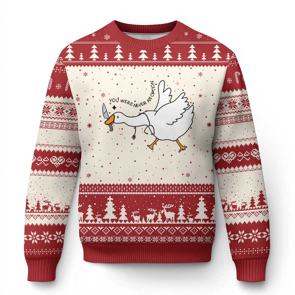 Sily Goose Meme Ugly Christmas Sweater Funny Quote You Were Never An Option TS14 Beige Red Print Your Wear
