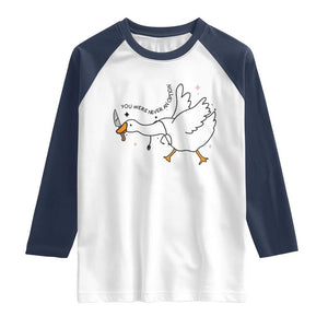 Sily Goose Meme Raglan Shirt Funny Quote You Were Never An Option TS14 White Navy Print Your Wear