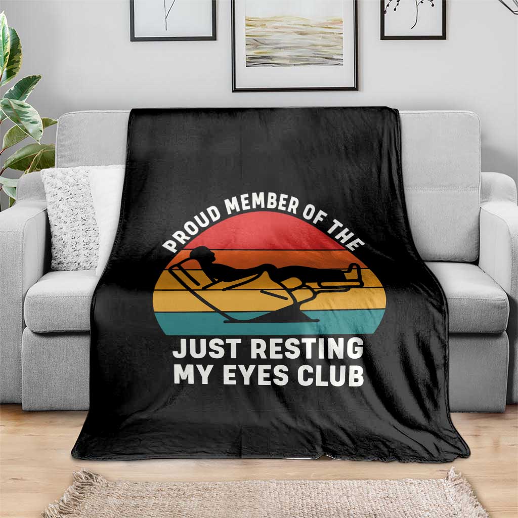 Funny Dad Throw Blanket Proud Member Of The Just Resting My Eyes Club TS14 Print Your Wear