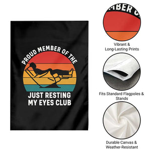 Funny Dad Garden Flag Proud Member Of The Just Resting My Eyes Club TS14 Print Your Wear