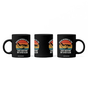 Funny Dad Coffee Mug Proud Member Of The Just Resting My Eyes Club TS14 Print Your Wear