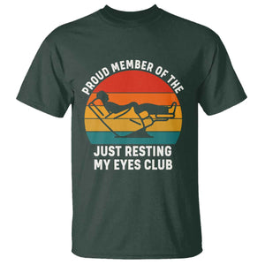 Funny Dad T Shirt Proud Member Of The Just Resting My Eyes Club TS14 Dark Forest Green Print Your Wear