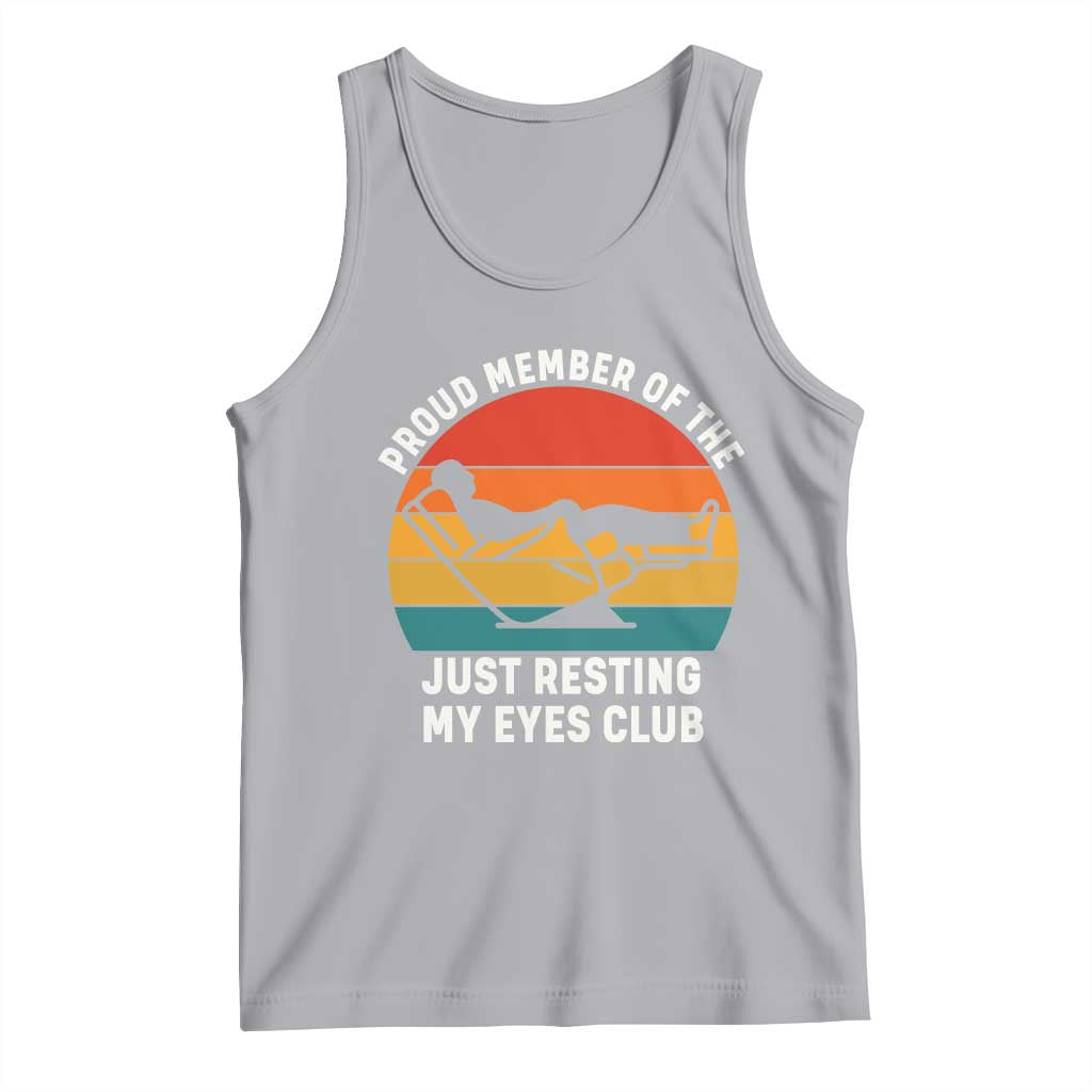 Funny Dad Tank Top Proud Member Of The Just Resting My Eyes Club TS14 Athletic Heather Print Your Wear