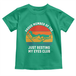 Funny Dad Toddler T Shirt Proud Member Of The Just Resting My Eyes Club TS14 Irish Green Print Your Wear