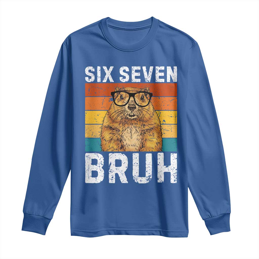 67 Groundhog Meme Long Sleeve Shirt Funny Six Seven Bruh Groundhog Day TS14 Royal Blue Print Your Wear