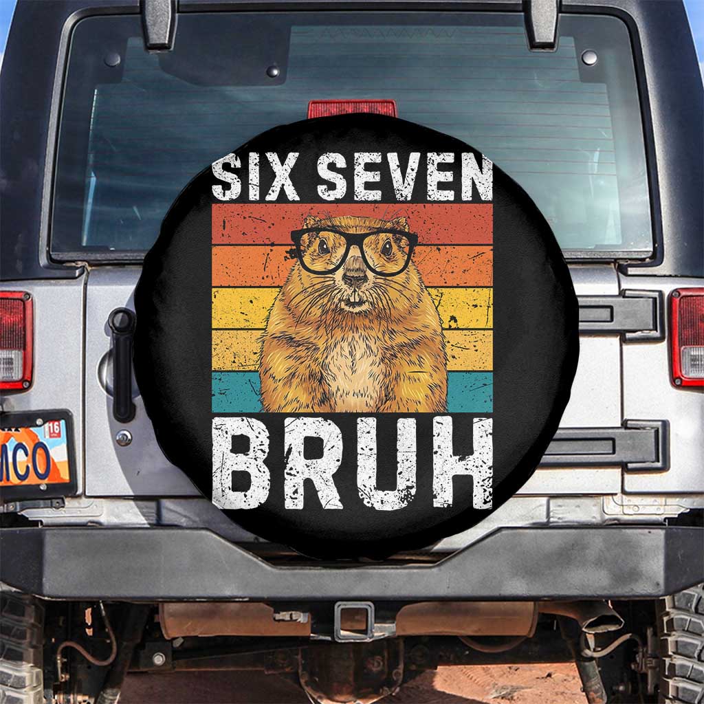 67 Groundhog Meme Spare Tire Cover Funny Six Seven Bruh Groundhog Day TS14 No hole Black Print Your Wear