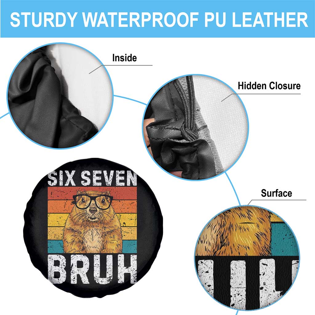 67 Groundhog Meme Spare Tire Cover Funny Six Seven Bruh Groundhog Day TS14 Print Your Wear