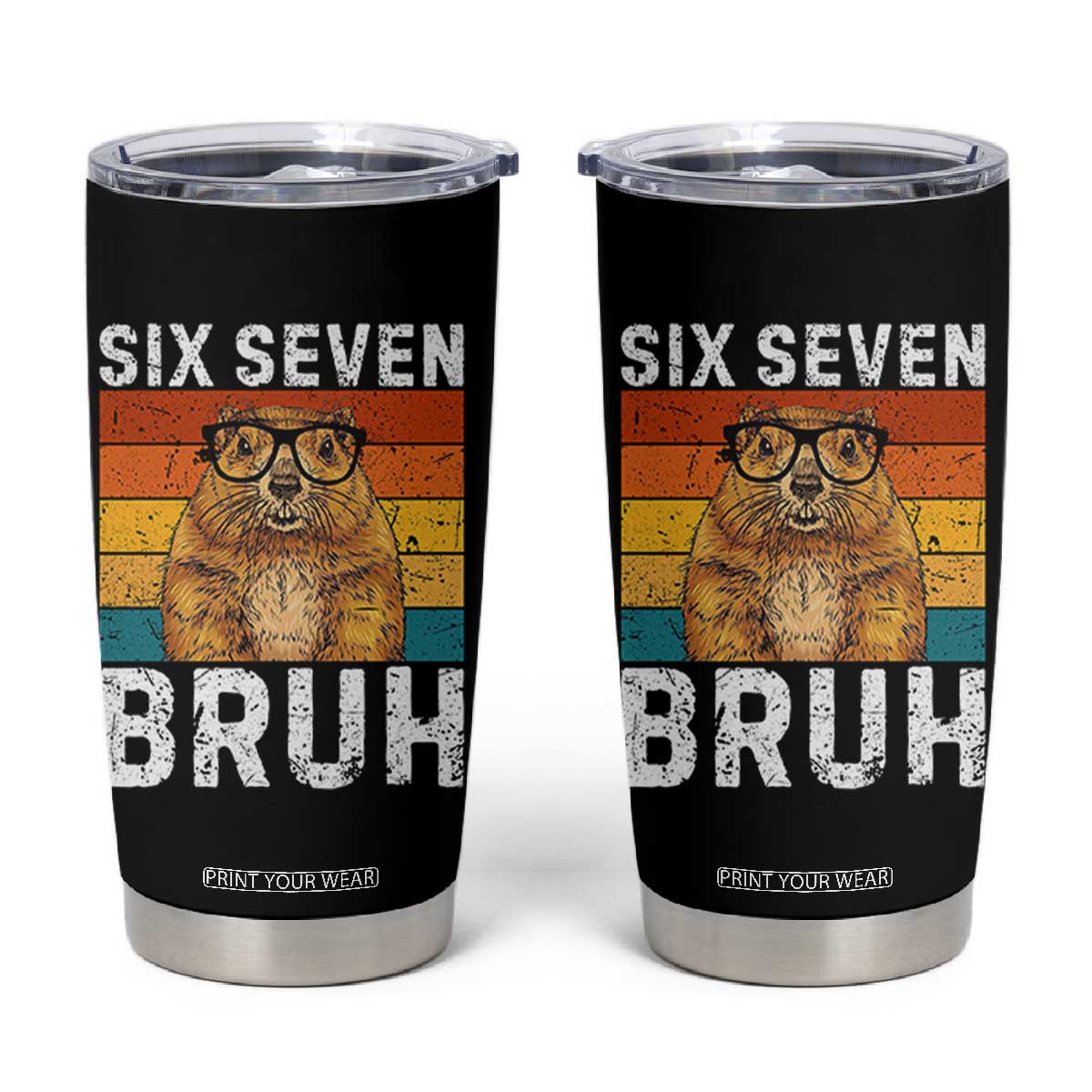67 Groundhog Meme Tumbler Cup Funny Six Seven Bruh Groundhog Day TS14 Black Print Your Wear