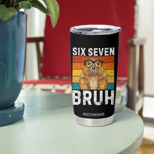 67 Groundhog Meme Tumbler Cup Funny Six Seven Bruh Groundhog Day TS14 Print Your Wear