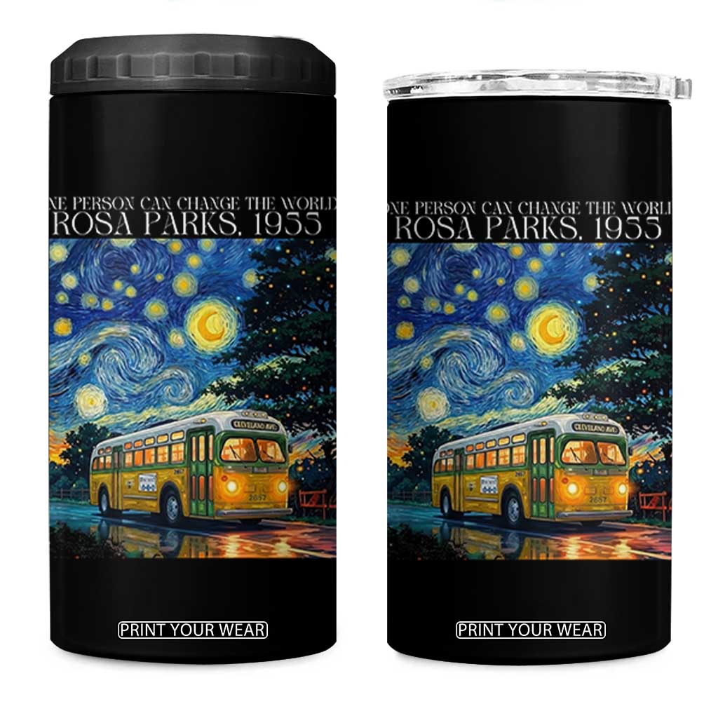Rosa Parks 4 in 1 Can Cooler Tumbler Starry Night Van Gogh Black History African TS14 One Size: 16 oz Black Print Your Wear