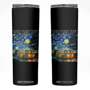 Rosa Parks Skinny Tumbler Starry Night Van Gogh Black History African TS14 Black Print Your Wear