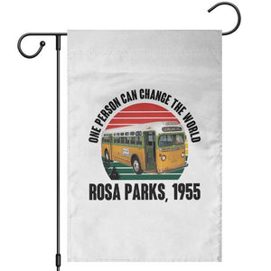 Rosa Parks Garden Flag One Person Can Change The World TS14 White Print Your Wear