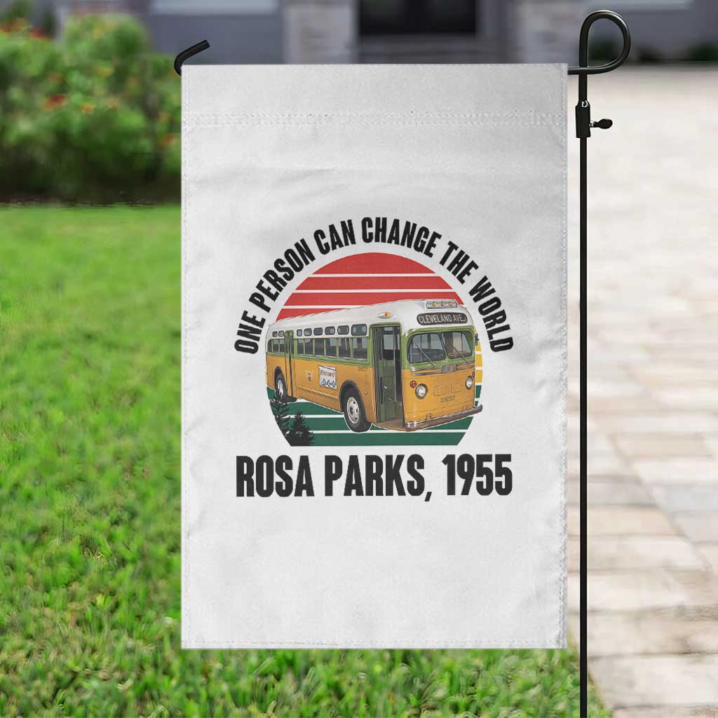 Rosa Parks Garden Flag One Person Can Change The World TS14 Print Your Wear