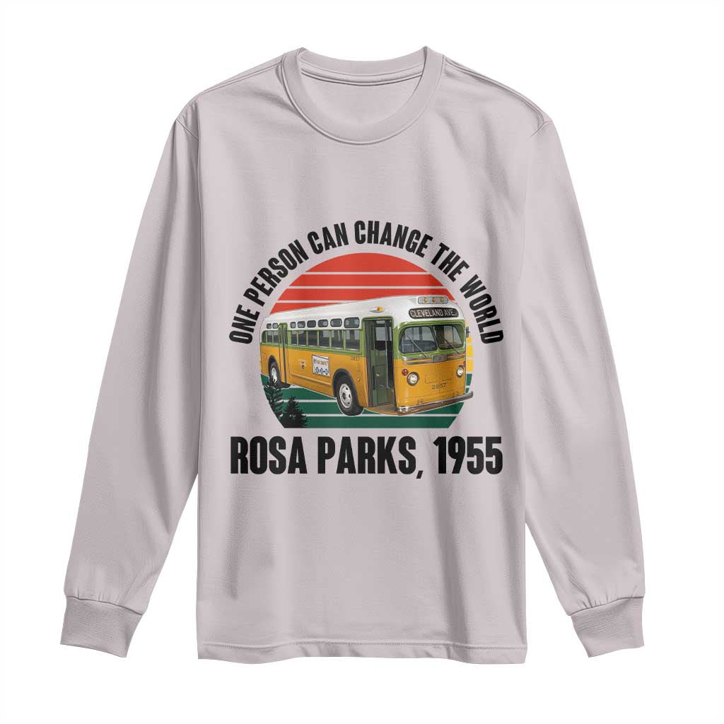 Rosa Parks Long Sleeve Shirt One Person Can Change The World TS14 Ice Gray Print Your Wear