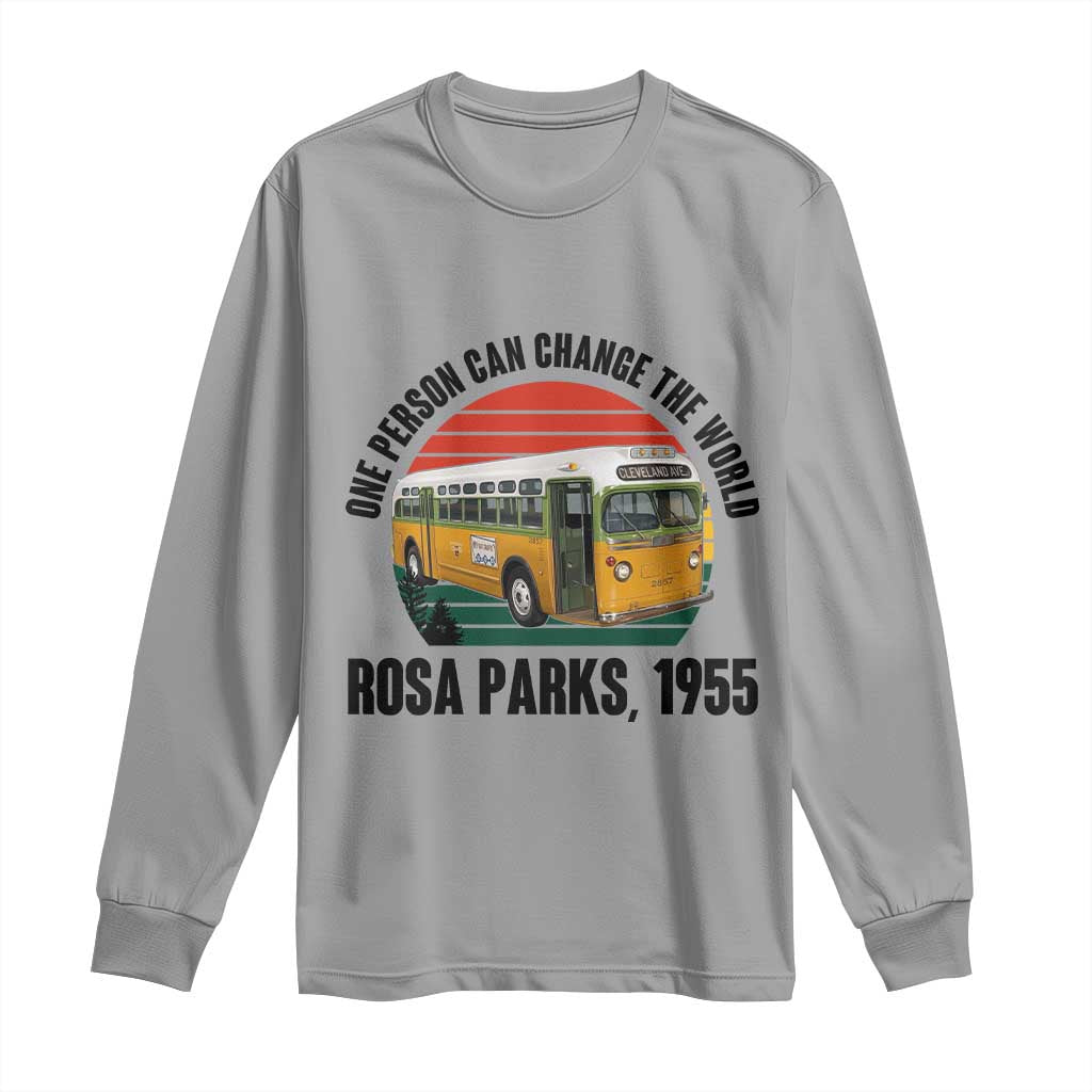 Rosa Parks Long Sleeve Shirt One Person Can Change The World TS14 Sport Gray Print Your Wear