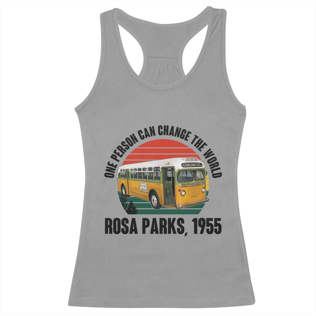 Rosa Parks Racerback Tank Top One Person Can Change The World TS14 Sport Gray Print Your Wear