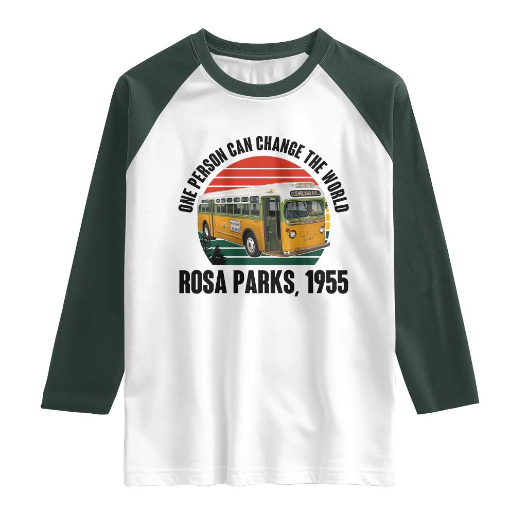 Rosa Parks Raglan Shirt One Person Can Change The World TS14 White Dark Forest Green Print Your Wear