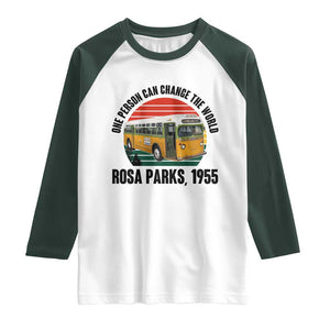 Rosa Parks Raglan Shirt One Person Can Change The World TS14 White Dark Forest Green Print Your Wear