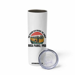Rosa Parks Skinny Tumbler One Person Can Change The World TS14 Print Your Wear