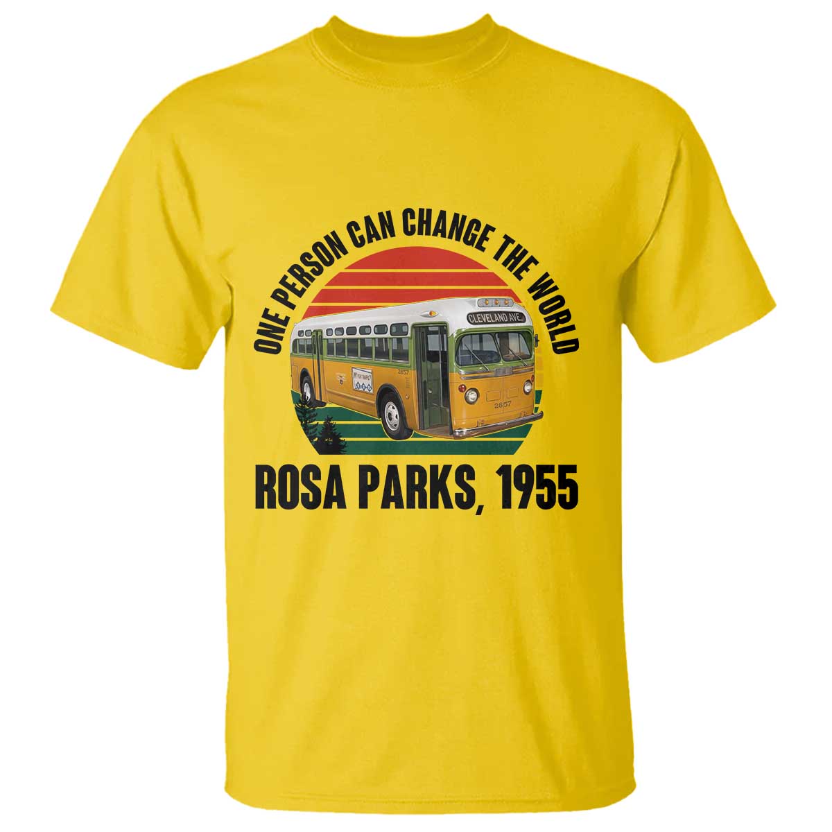 Rosa Parks T Shirt One Person Can Change The World TS14 Daisy Print Your Wear