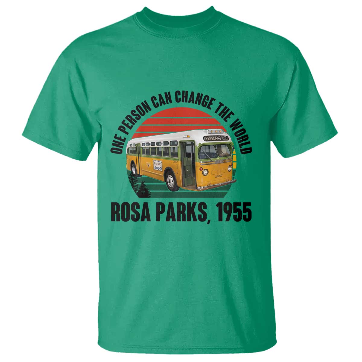Rosa Parks T Shirt One Person Can Change The World TS14 Irish Green Print Your Wear