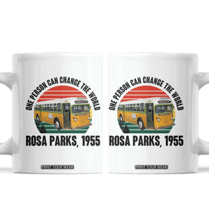 Rosa Parks Coffee Mug One Person Can Change The World TS14 White Print Your Wear