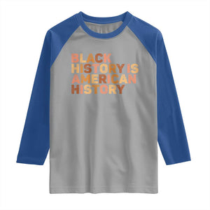 Black History Melanin African American Pride Raglan Shirt TS14 Sport Gray Royal Print Your Wear