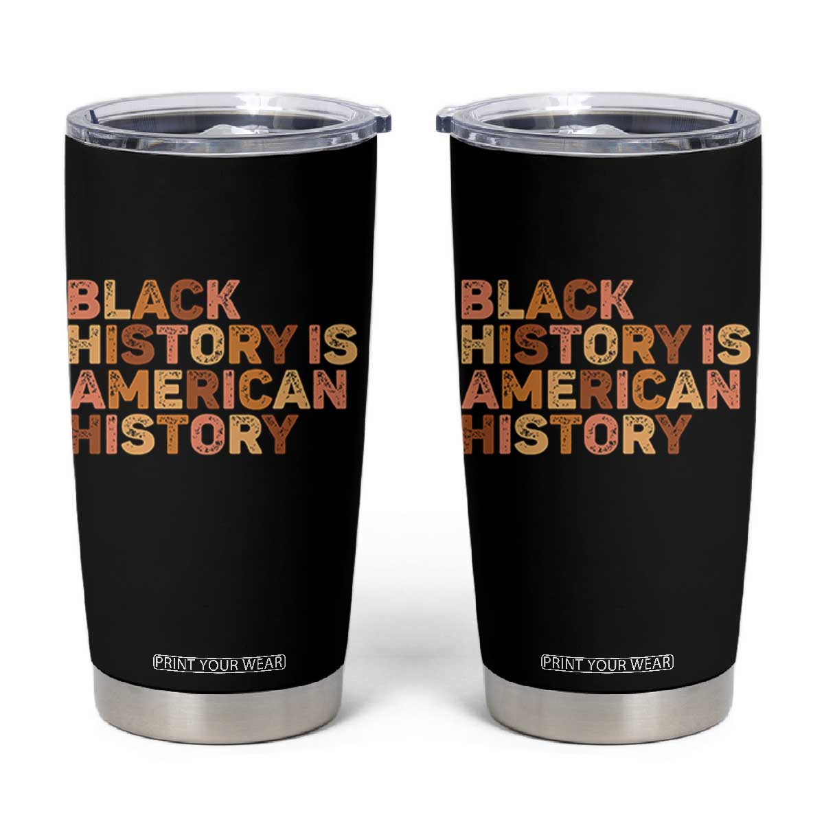 Black History Melanin African American Pride Tumbler Cup TS14 Black Print Your Wear