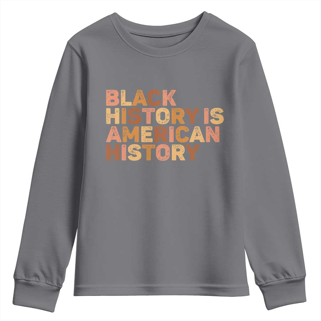 Black History Melanin African American Pride Youth Sweatshirt TS14 Charcoal Print Your Wear