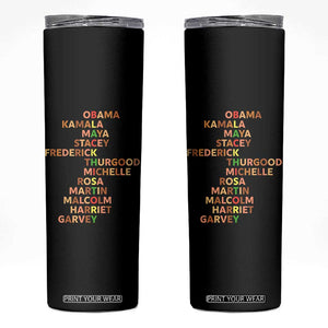 Black Leader History Melanin African American Pride Skinny Tumbler TS14 Black Print Your Wear