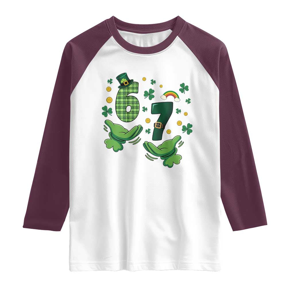 67 St Patricks Day Raglan Shirt Funny Six Seven Hands Meme TS14 White Maroon Print Your Wear