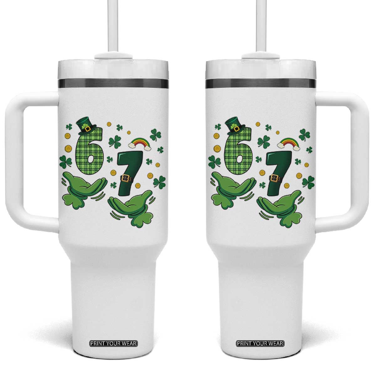 67 St Patricks Day Tumbler With Handle Funny Six Seven Hands Meme TS14 One Size: 40 oz White Print Your Wear