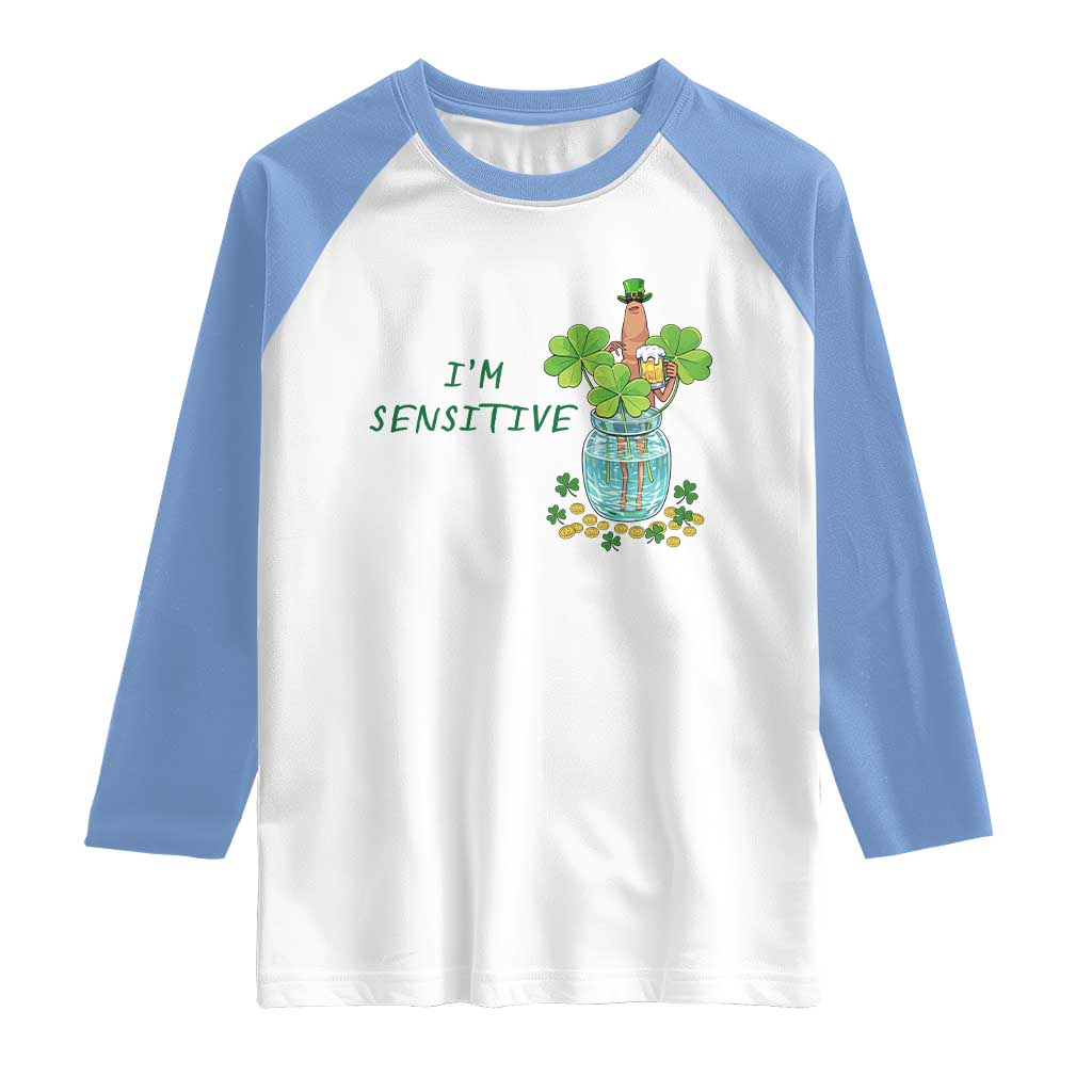 Marcus The Worm St Patricks Day Raglan Shirt I'm Sensitive TS14 White Carolina Blue Print Your Wear