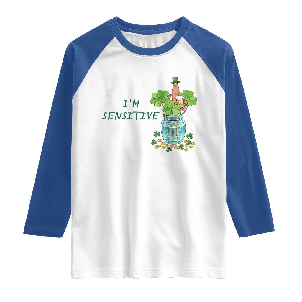Marcus The Worm St Patricks Day Raglan Shirt I'm Sensitive TS14 White Royal Print Your Wear