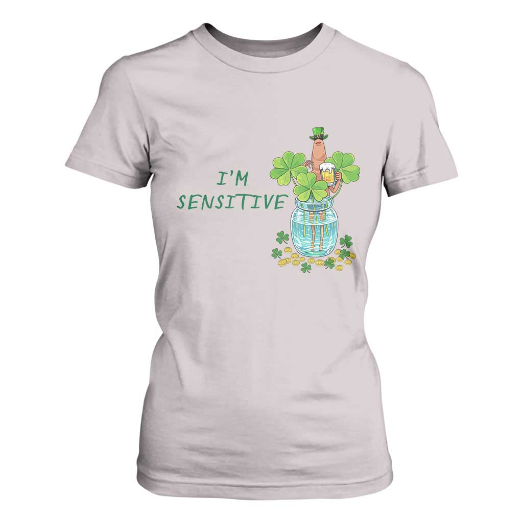 Marcus The Worm St Patricks Day T Shirt For Women I'm Sensitive TS14 Ice Gray Print Your Wear
