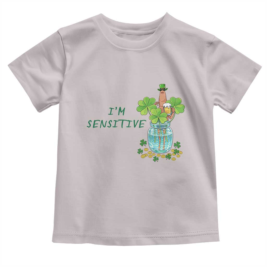 Marcus The Worm St Patricks Day Toddler T Shirt I'm Sensitive TS14 Ice Gray Print Your Wear