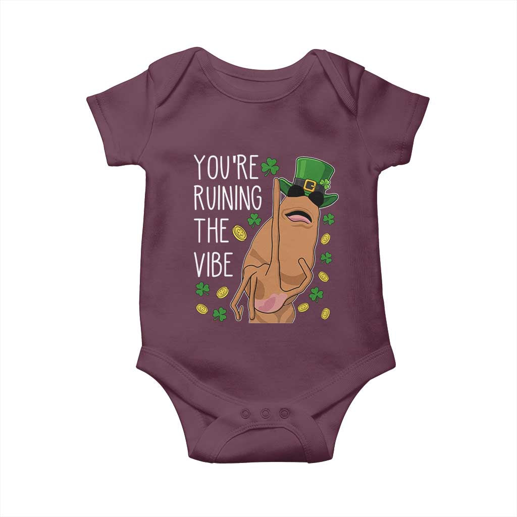 Marcus The Worm St Patricks Day Baby Onesie You're Ruining The Vibe TS14 Maroon Print Your Wear