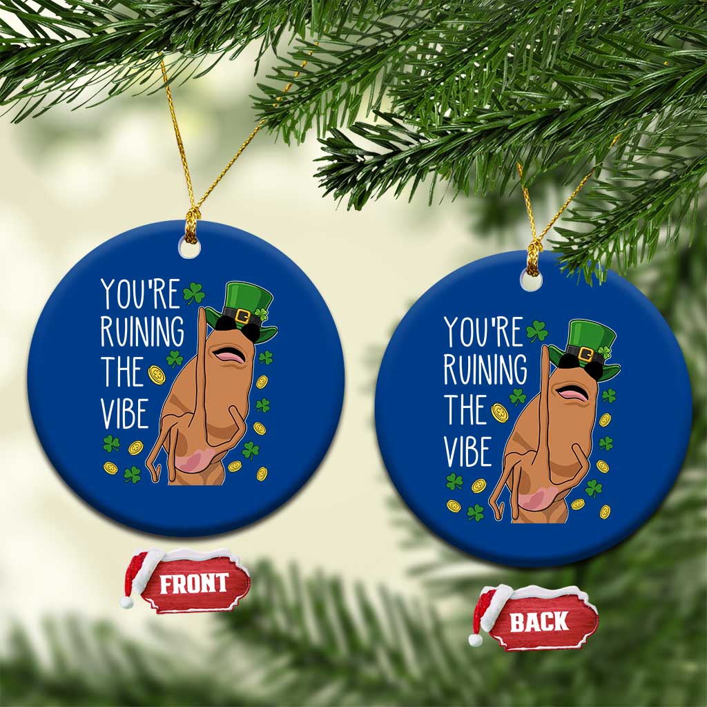 Marcus The Worm St Patricks Day Ceramic Ornament You're Ruining The Vibe TS14 1pc Blue Print Your Wear