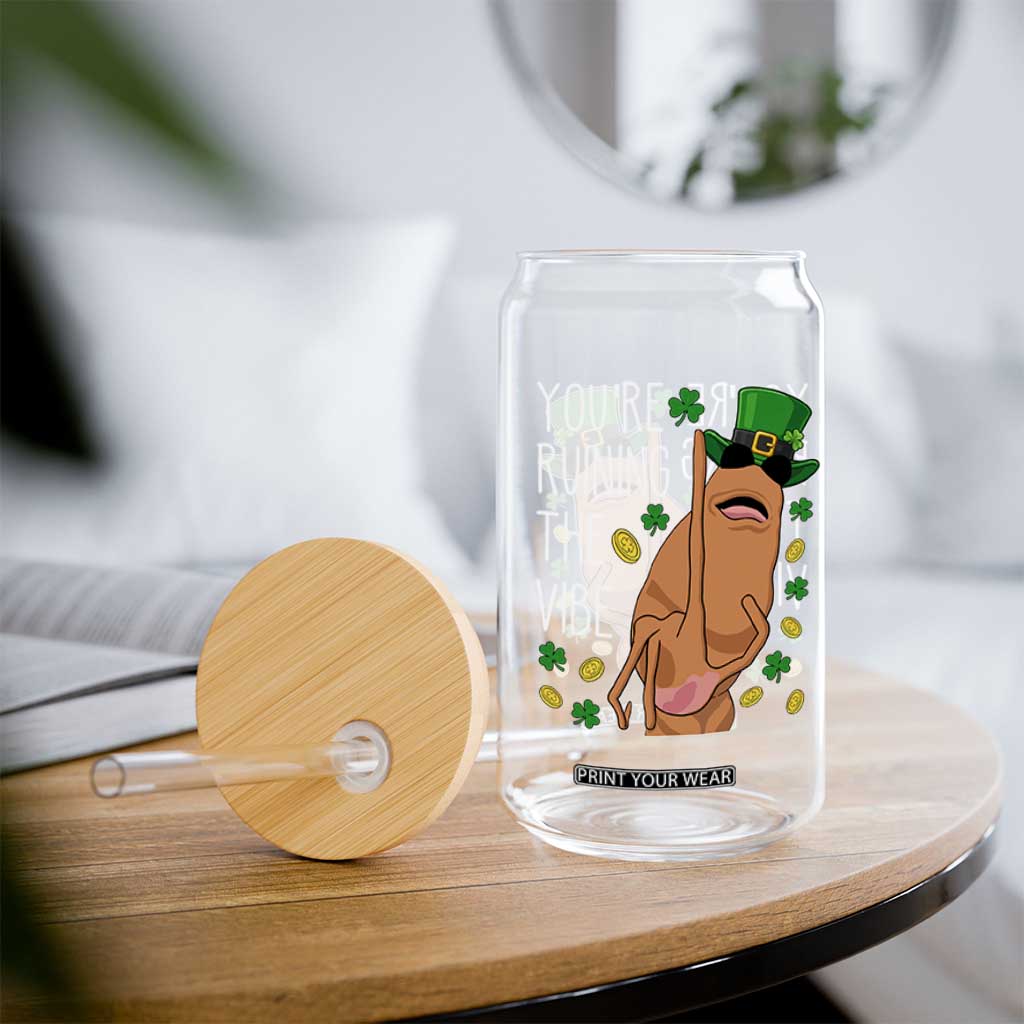 Marcus The Worm St Patricks Day Glass Can You're Ruining The Vibe TS14 Print Your Wear