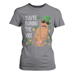Marcus The Worm St Patricks Day T Shirt For Women You're Ruining The Vibe TS14 Charcoal Print Your Wear