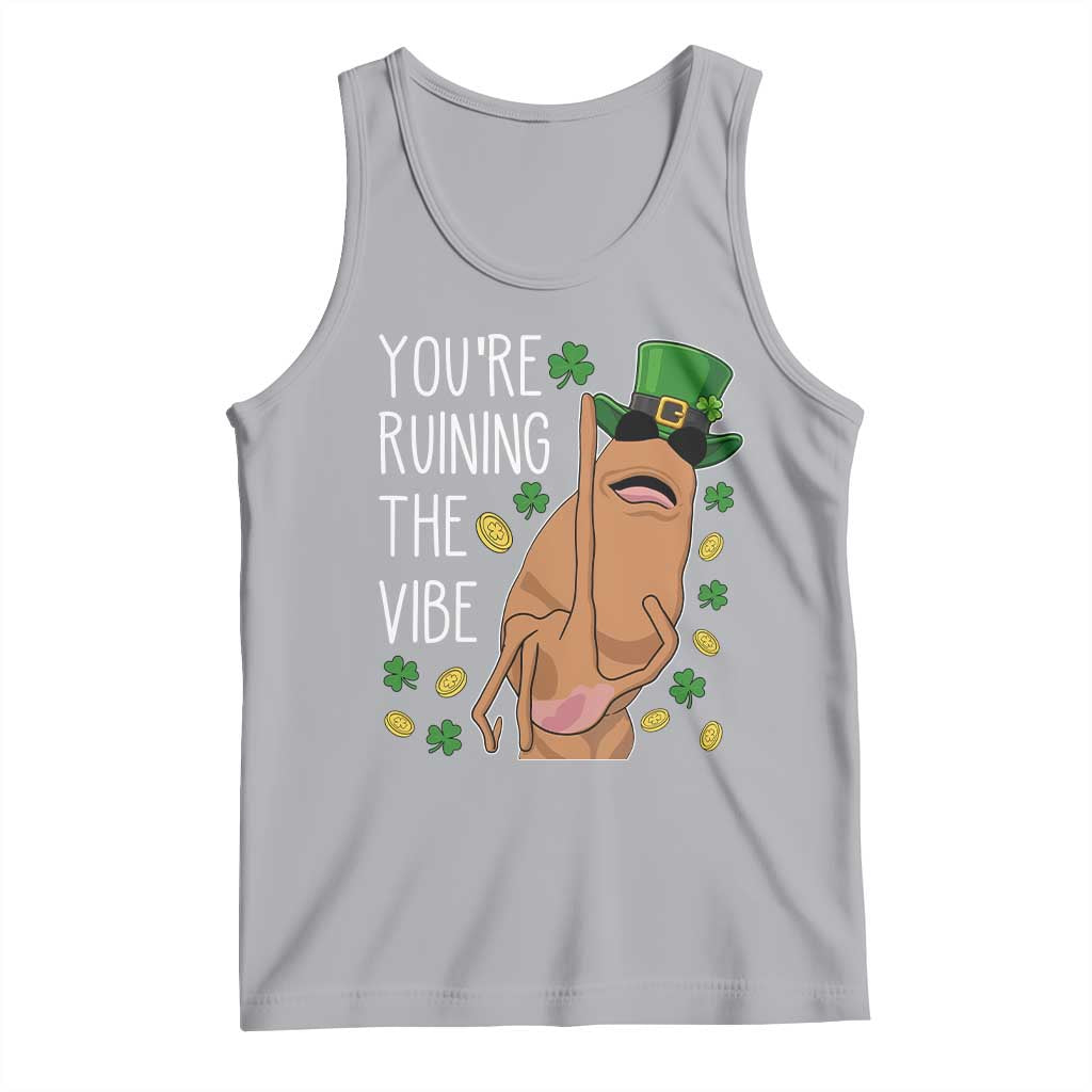 Marcus The Worm St Patricks Day Tank Top You're Ruining The Vibe TS14 Athletic Heather Print Your Wear