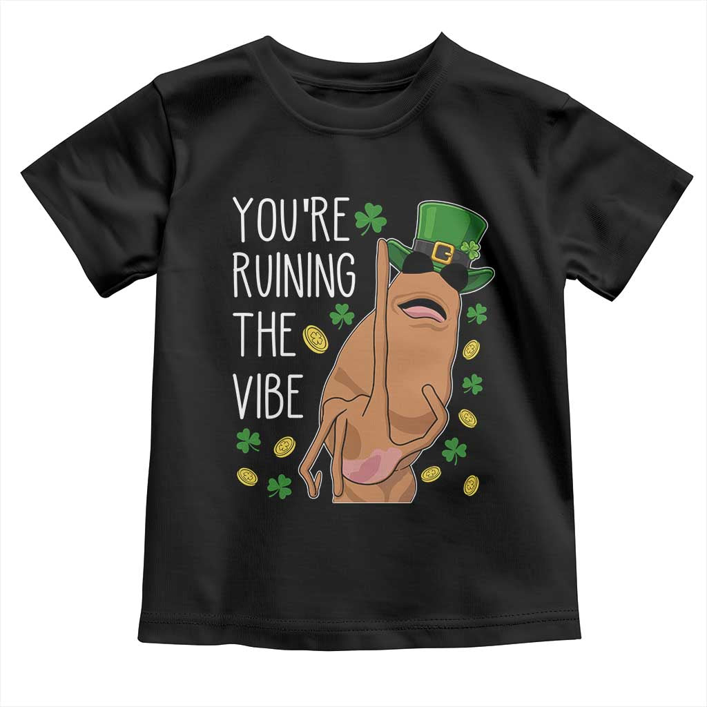 Marcus The Worm St Patricks Day Toddler T Shirt You're Ruining The Vibe TS14 Black Print Your Wear