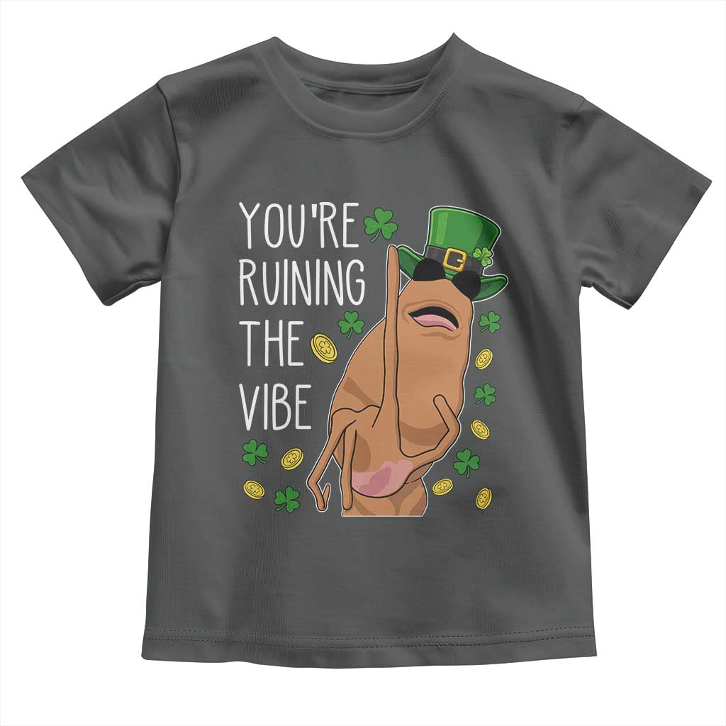 Marcus The Worm St Patricks Day Toddler T Shirt You're Ruining The Vibe TS14 Dark Heather Print Your Wear