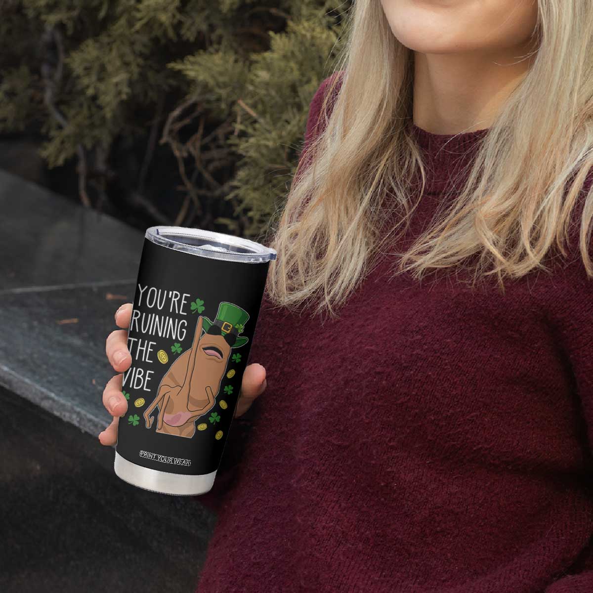 Marcus The Worm St Patricks Day Tumbler Cup You're Ruining The Vibe TS14 Print Your Wear