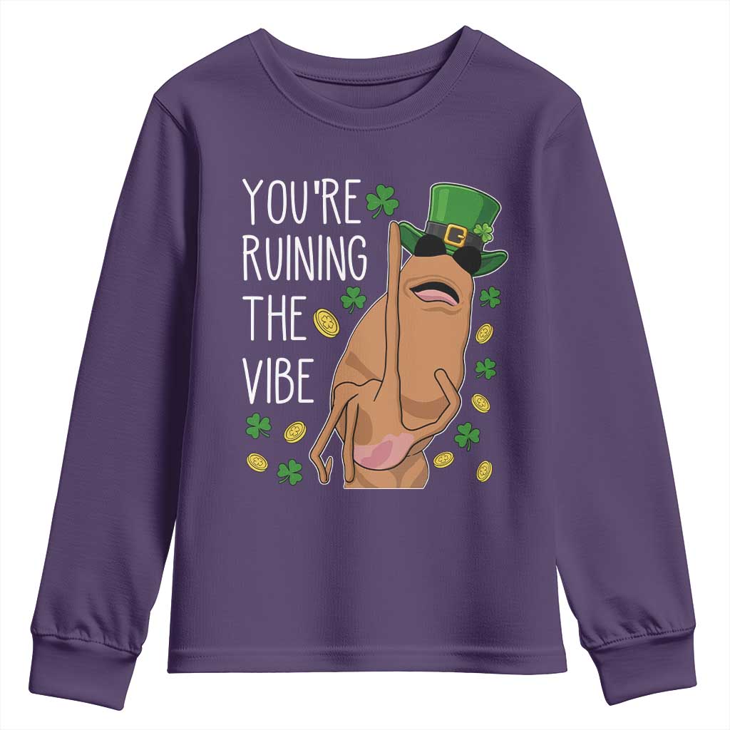Marcus The Worm St Patricks Day Youth Sweatshirt You're Ruining The Vibe TS14 Purple Print Your Wear