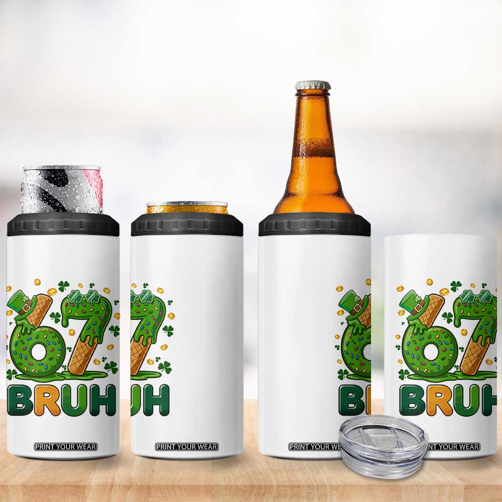 67 St Patricks Day 4 in 1 Can Cooler Tumbler Funny Six Seven Bruh Meme TS14 Print Your Wear