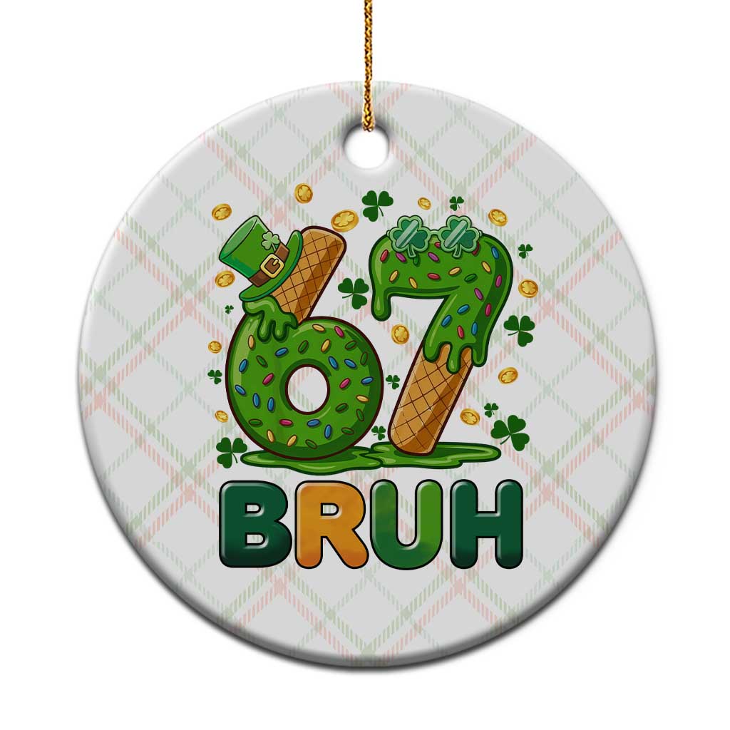 67 St Patricks Day Ceramic Ornament Funny Six Seven Bruh Meme TS14 1pc Christmas Plaid Print Your Wear