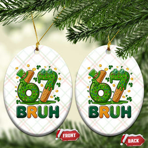 67 St Patricks Day Ceramic Ornament Funny Six Seven Bruh Meme TS14 Print Your Wear